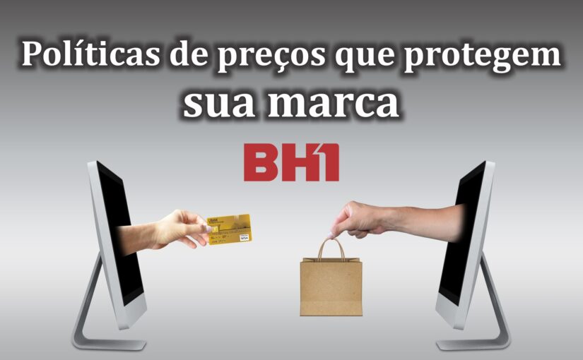 Políticas de preços que protegem sua marca